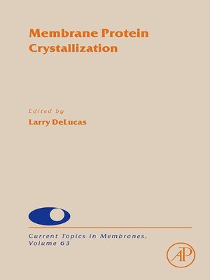 cover image of Membrane Protein Crystallization